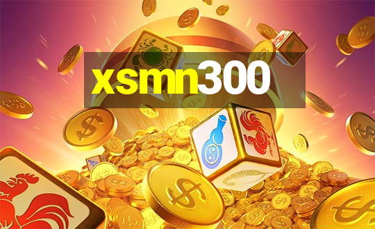 xsmn300