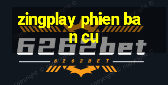 zingplay phien ban cu