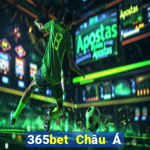 365bet Châu Á thực tế