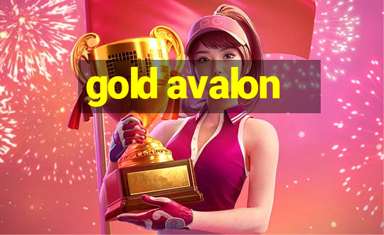 gold avalon