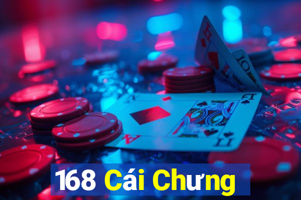 168 Cái Chưng