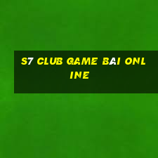 S7 Club Game Bài Online