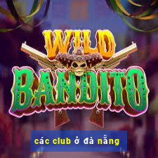 các club ở đà nẵng