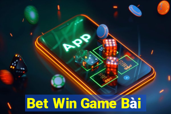 Bet Win Game Bài