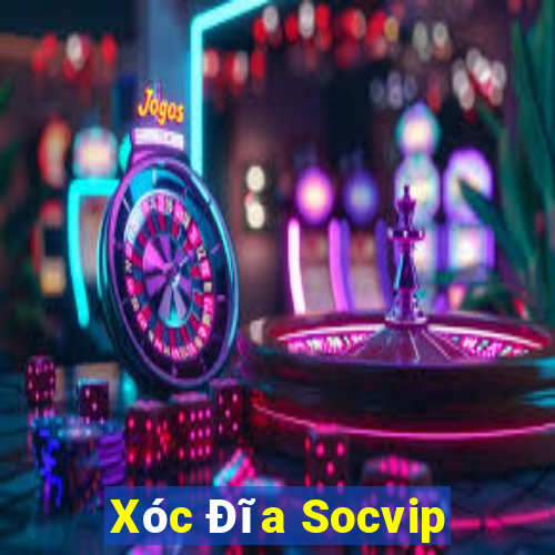 Xóc Đĩa Socvip