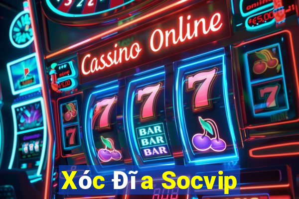 Xóc Đĩa Socvip