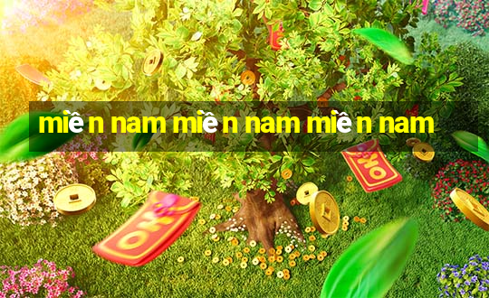 miền nam miền nam miền nam