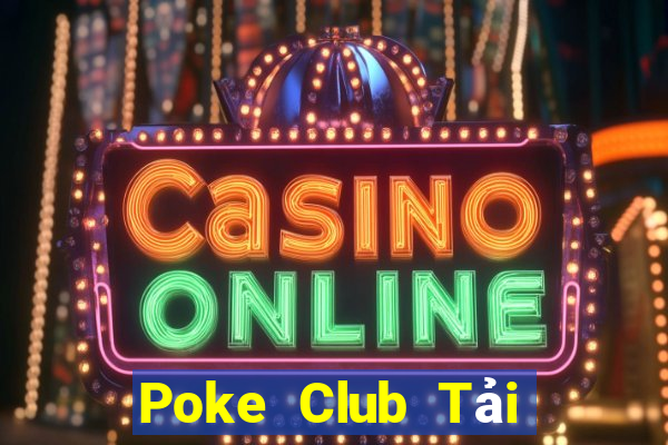 Poke Club Tải Game Bài B52