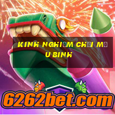 kinh nghiệm chơi Mậu Binh