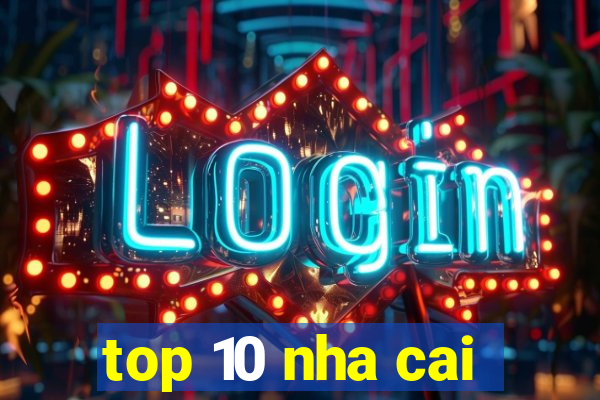 top 10 nha cai