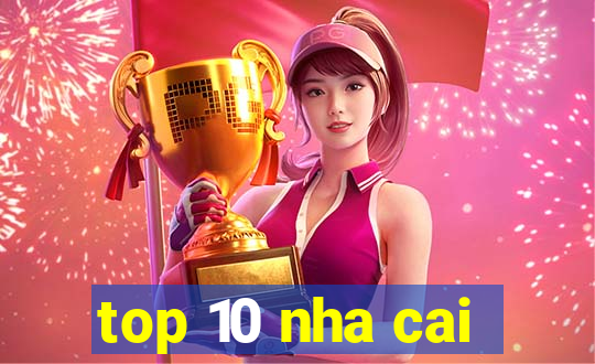 top 10 nha cai