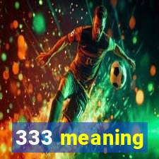 333 meaning