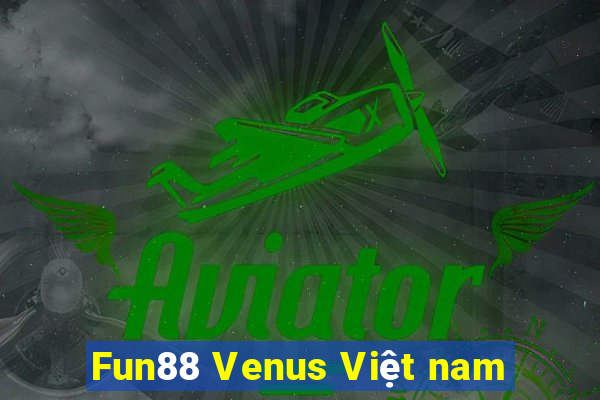 Fun88 Venus Việt nam