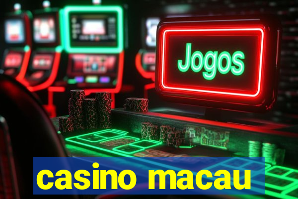 casino macau