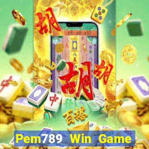 Pem789 Win Game Bài Đổi Thưởng