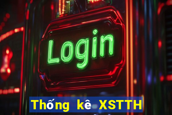 Thống kê XSTTH ngày 7