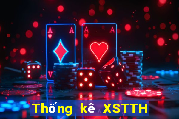 Thống kê XSTTH ngày 7