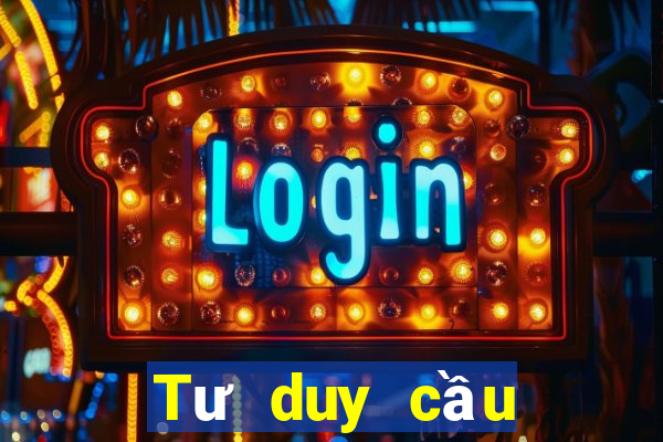 Tư duy cầu tiến là gì