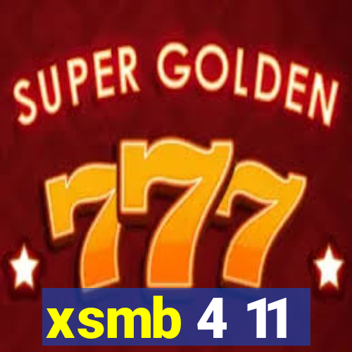 xsmb 4 11