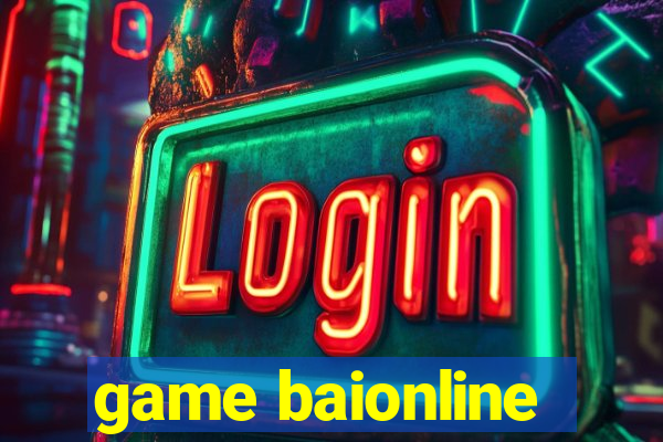 game baionline