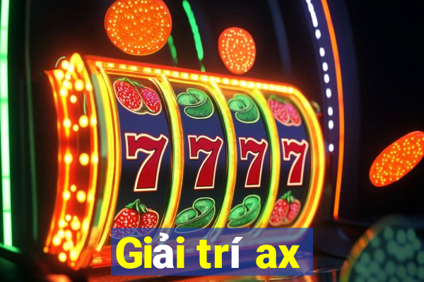 Giải trí ax