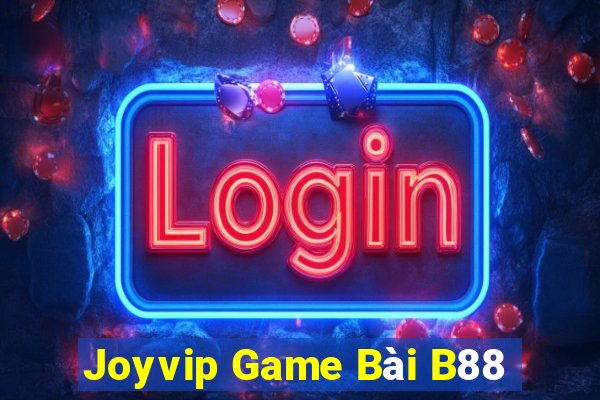 Joyvip Game Bài B88