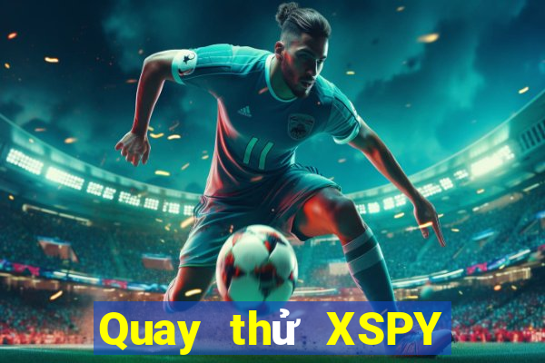 Quay thử XSPY ngày 28