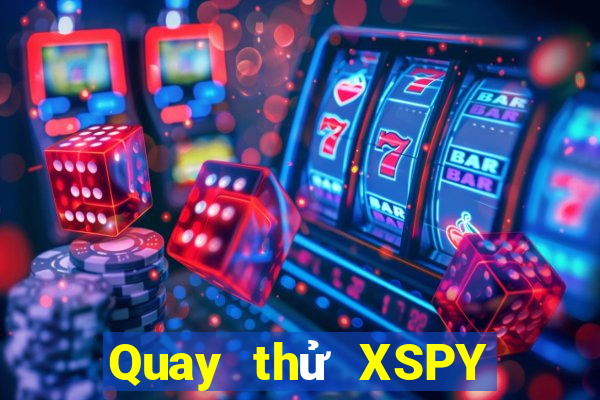 Quay thử XSPY ngày 28