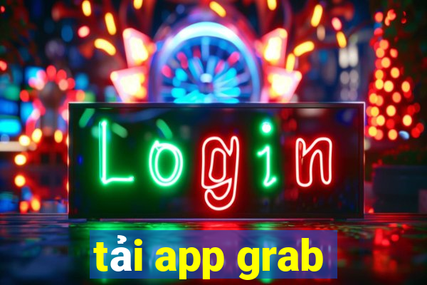 tải app grab