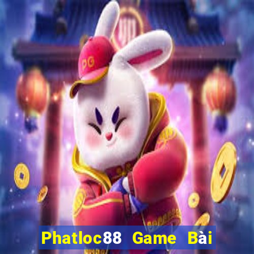 Phatloc88 Game Bài B52 Đổi Thưởng 2021