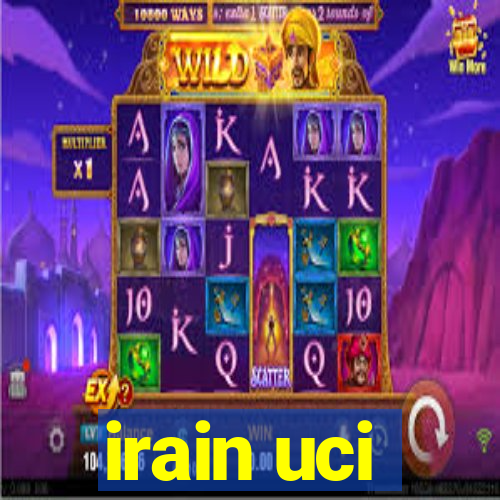 irain uci