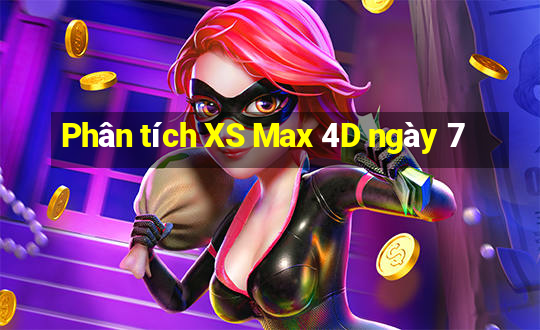 Phân tích XS Max 4D ngày 7