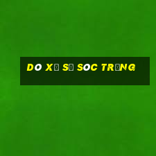 dò xổ số sóc trăng