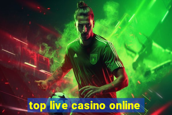 top live casino online