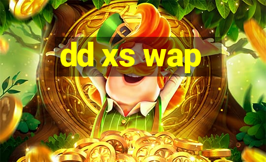 dd xs wap