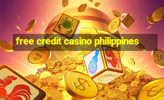 free credit casino philippines