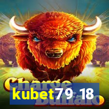 kubet79 18