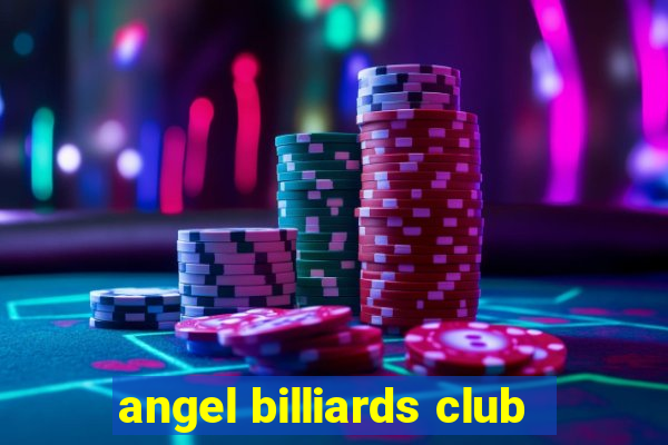 angel billiards club