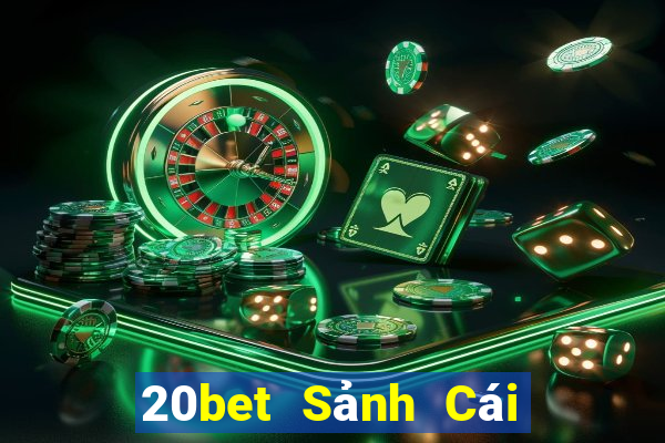 20bet Sảnh Cái Chung 360