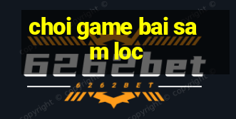 choi game bai sam loc