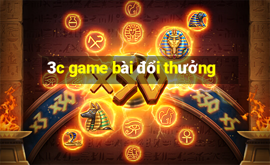 3c game bài đổi thưởng