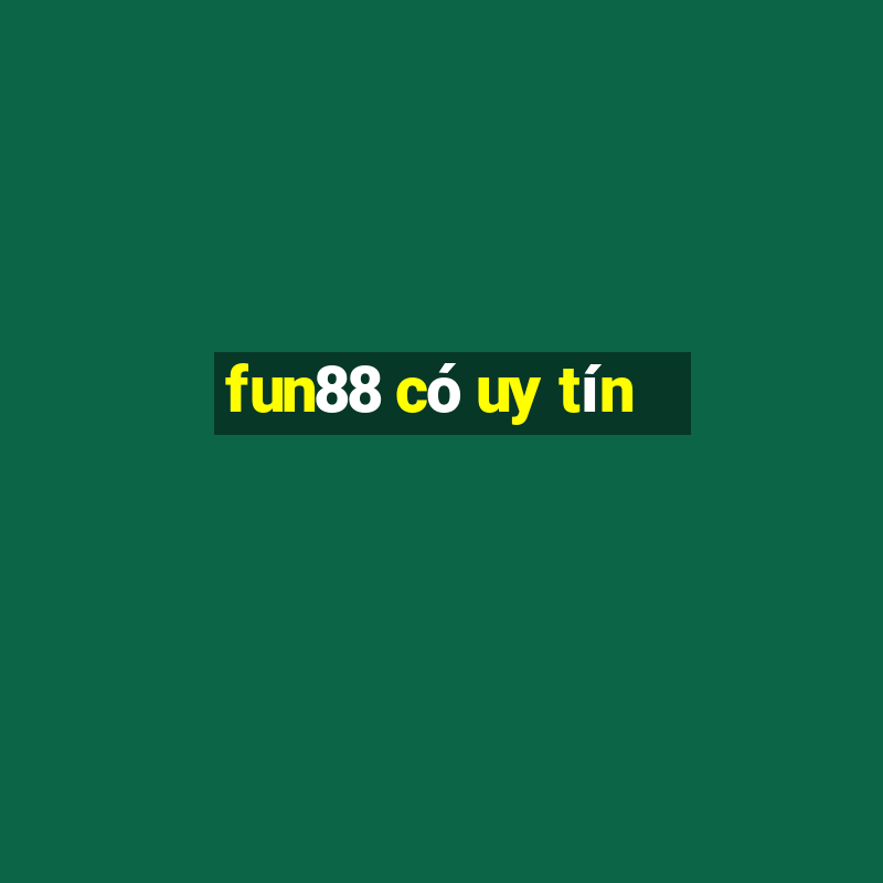 fun88 có uy tín