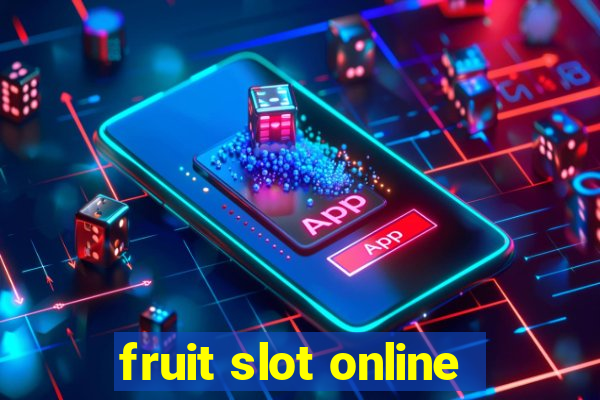 fruit slot online