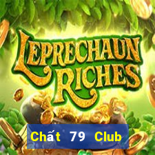 Chất 79 Club Game Bài Xóc Đĩa