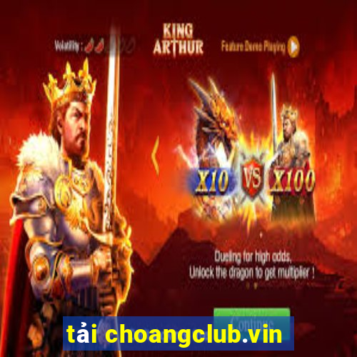 tải choangclub.vin