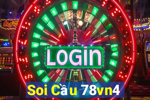 Soi Cầu 78vn4