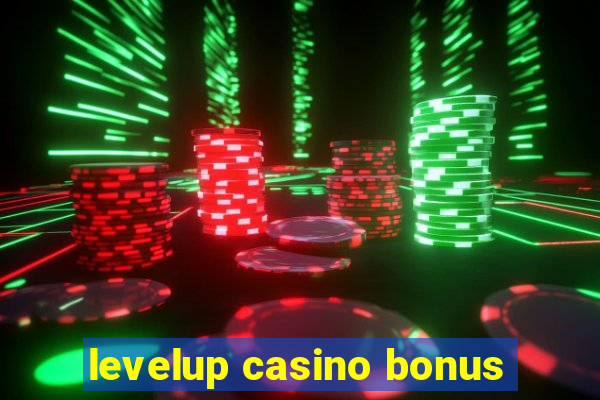 levelup casino bonus