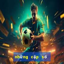 những cặp số lâu về miền bắc