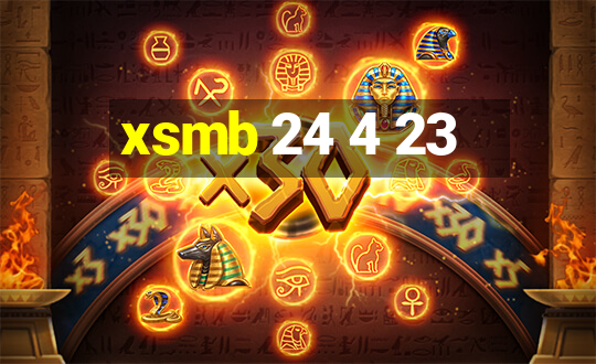 xsmb 24 4 23