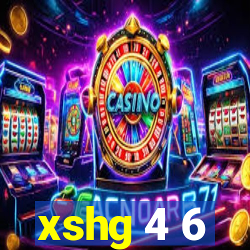 xshg 4 6